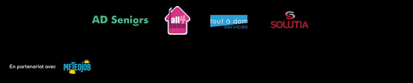 AD Seniors, all4home, tout à dom services et Solutia — en partenariat avec Meteojob.